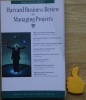 Harvard Business Review on Managing Projects