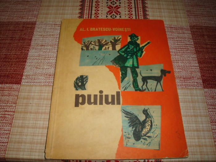 Al. I.Bratescu Voinesti - Puiul - 1970 - ilustratii Noel Roni foto mare Al. I.Bratescu Voinesti - Puiul - 1970 - ilustratii Noel Roni foto mare