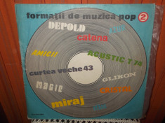 -Y- FORMATII DE MUZICA POP 2 - CATENA / AMICII / MAGIC / MIRAJ.. DISC VINIL LP foto