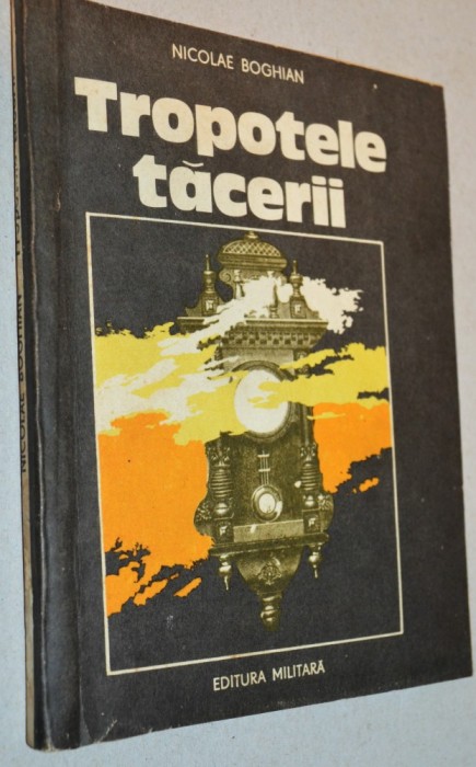 Tropotele tacerii - Nicolae Boghian
