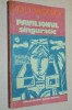Pavilionul Singuratic - Moldova Gyorgy