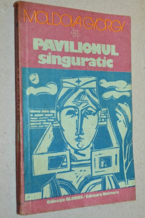 Pavilionul Singuratic - Moldova Gyorgy