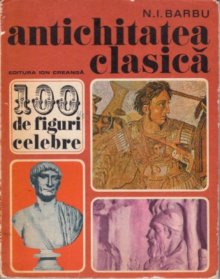 Antichitatea clasica 100 de figuri celebre foto