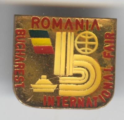 Targ International Bucuresti Romania TIB - Insigna foto