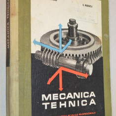 Mecanica Tehnica , Manual pentru scolile profesionale