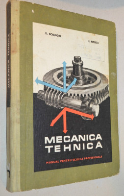 Mecanica Tehnica , Manual pentru scolile profesionale foto