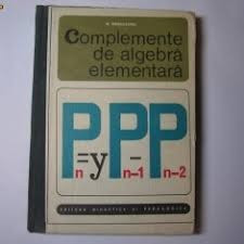 n. mihaileanu complemente de algebra elementara foto