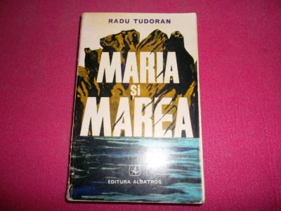 Maria Si Marea-radu Tudoran foto