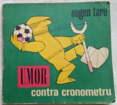 EUGEN TARU - UMOR CONTRA CRONOMETRU (1981) foto