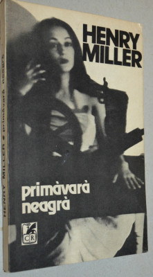 Henry Miller - Primavara Neagra foto