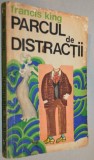 Parcul de distractii - Francis King