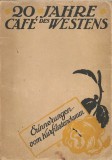 20 Jahre - Cafe des Westens - Erinnerungen von Kurfurstendamm - 1913