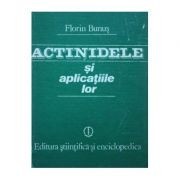 F. Bunus - Actinidele si aplicatiile lor foto