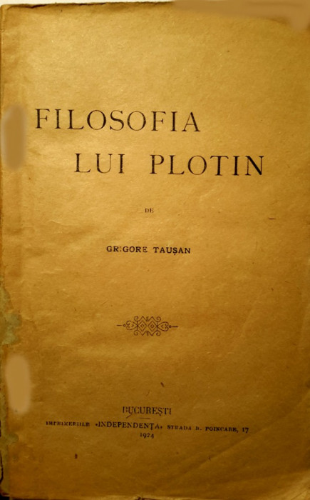 FILOSOFIA LUI PLOTIN, Bucuresti, 1923