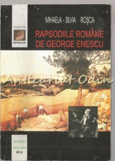 Rapsodiile Romane De George Enescu - Mihaela-Silva Rosca foto