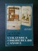 S. BUCUR, R. CIOBANU - SFATURI PENTRU UTILIZAREA FRIGIDERELOR CASNICE