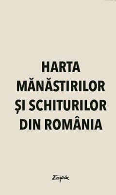 Harta Mănăstirilor şi Schiturilor din Rom&amp;acirc;nia (NOUA) foto