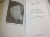 Gheorghe Calciu Dumitreasa - Suferinta ca Binecuvantare, Editura Cathisma, Ierom. Savatie Bastovoi