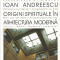 Origini Spirituale in arhitectura - Ion Andreescu