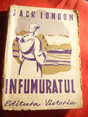 Jack London - Infumuratul - Ed. Victoria 1944, 248 pag., traducere Nicolae Radu foto