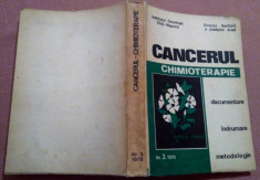 Cancerul. Chimioterapie - documentare, indrumare, metodologie foto