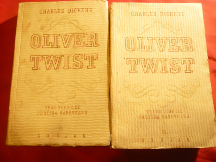 Ch.Dickens - Oliver Twist -2 volume- Ed. Gorjan 1944 ,trad. Profira Sadoveanu