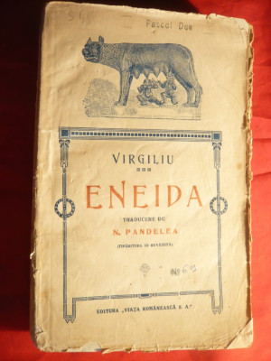 Virgiliu - Eneida - Ed. Viata Romaneasca 1921 , trad.N.Pandelea foto