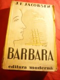 J.F.Jacobsen - Barbara - Ed. Moderna 1942 , traducere C.si I. Frunzetti