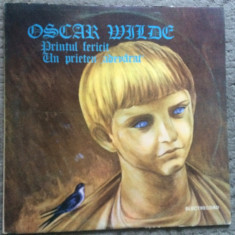 printul fericit un prieten adevarat oscar wilde disc vinyl lp povesti EXE 01426