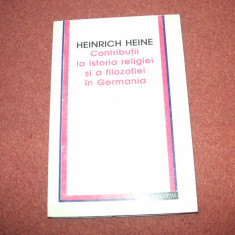 Heinrich Heine - CONTRIBUTII LA ISTORIA FILOZOFIEI IN GERMANIA