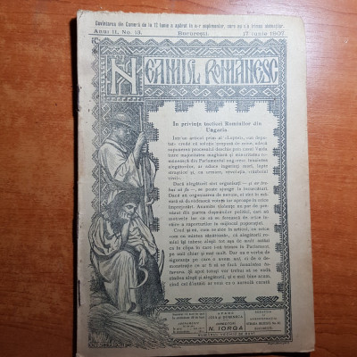 revista neamul romanesc 17 iunie 1907-articole scrise de nicolae iorga foto