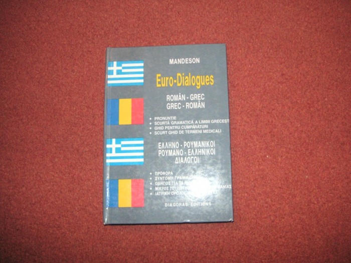 Euro-dialogues roman - grec, grec - roman - pronuntie, scurta gramatica, ghid