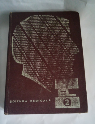Dictionar enciclopedic de psihiatrie, Constantin Gorgos, Vol. II (E-L). 1988 foto
