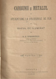 V.S.Stefanescu / CARBUNII SI METALUL CU APLICATIUNE LA DRUMURILE DE FIER - 1883