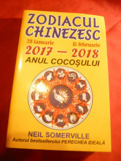 N.Somerville - Zodiacul Chinezesc - Anul Cocosului - Ed. 2016 , 320 pag. foto