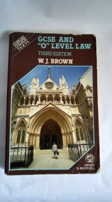 GCSE and &amp;quot;0&amp;quot; Level Law, W.J.Brown, Concise College texts, Sweet and M. foto