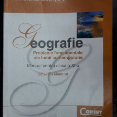 GEOGRAFIE CLASA A XI A - OCTAVIAN MANDRUT EDITURA CORINT