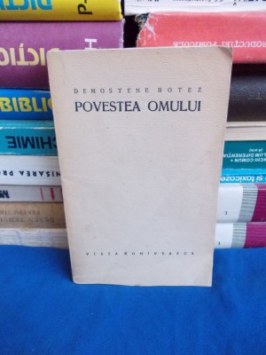 DEMOSTENE BOTEZ - POVESTEA OMULUI ( VERSURI ) - EDITIA 1-A - IASI - 1923 foto