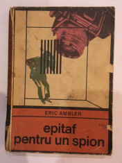 Eric Ambler, Epitaf pentru un spion foto