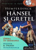 Hansel și Gretel, DVD, Opera