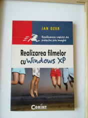 Realizarea filmelor cu Widows Xp - Jan Ozer foto