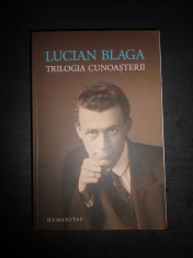 LUCIAN BLAGA - TRILOGIA CUNOASTERII (2013) foto