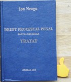 Drept procesual penal partea generala tratat Ion Neagu 2004