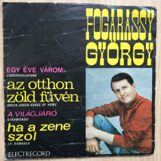 Fogarassy Gyorgy egy eve varom single disc 7" vinyl muzica pop usoara slagere