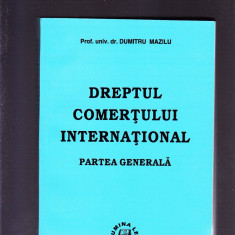 DREPTUL COMERTULUI INTERNATIONAL -PARTEA GENERALA