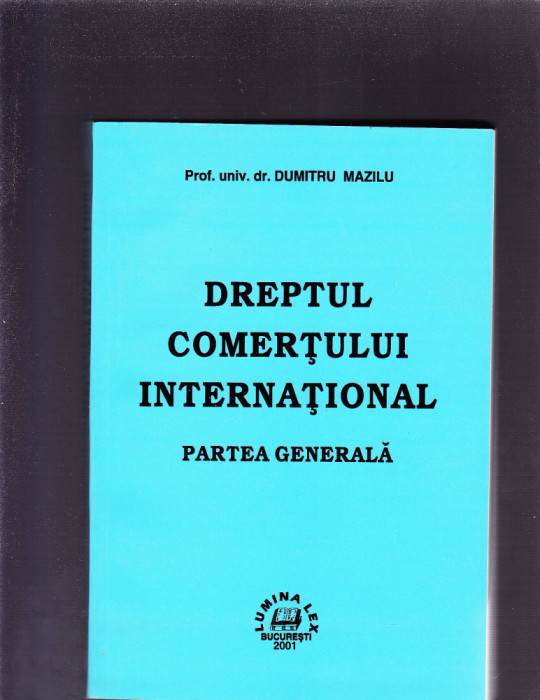DREPTUL COMERTULUI INTERNATIONAL -PARTEA GENERALA