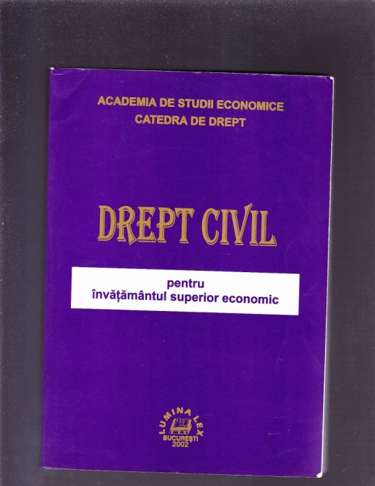 DREPT CIVIL -PENTRU INVATAMANTUL SUPERIOR ECONOMIC