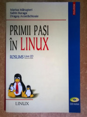 M. Marusteri, s.a. - Primii pasi in Linux {Fara CD} foto