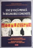 Stat si viata privata in regimurile comuniste