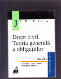 DREPT CIVIL TEORIA GENERALA A OBILGATIILOR EDITIA -3 -, 2000, Alta editura